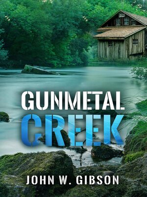 cover image of Gunmetal Creek